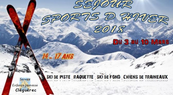 Séjour Ados / Mars 2018 : Sports d’Hiver !