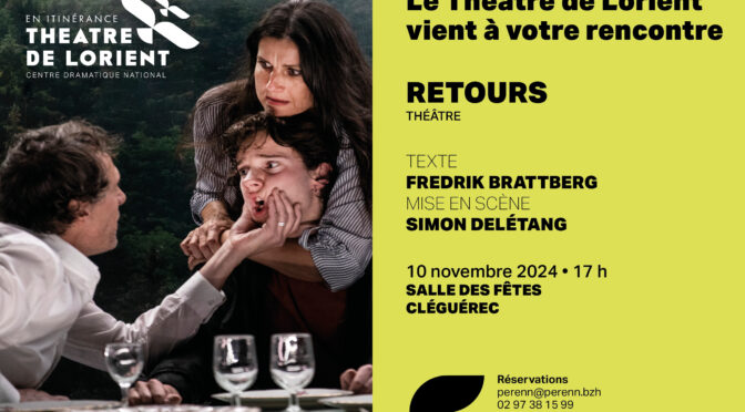 Spectacle « Retours » | Dimanche 10 novembre 2024 | 17h