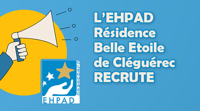 Rejoignez l’EHPAD Résidence Belle Etoile de Cléguérec | Etablissement familial, équipe accueillante