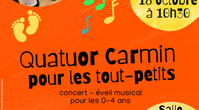Spectacle | Quatuor Carmin pour les tout-petits | Vendredi 17 octobre à 11h et samedi 18 octobre à 10h30